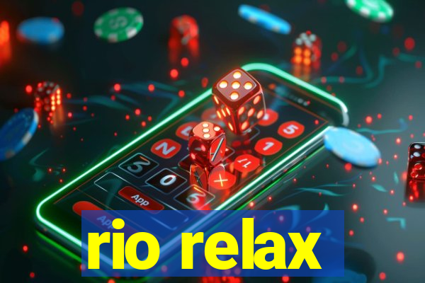 rio relax